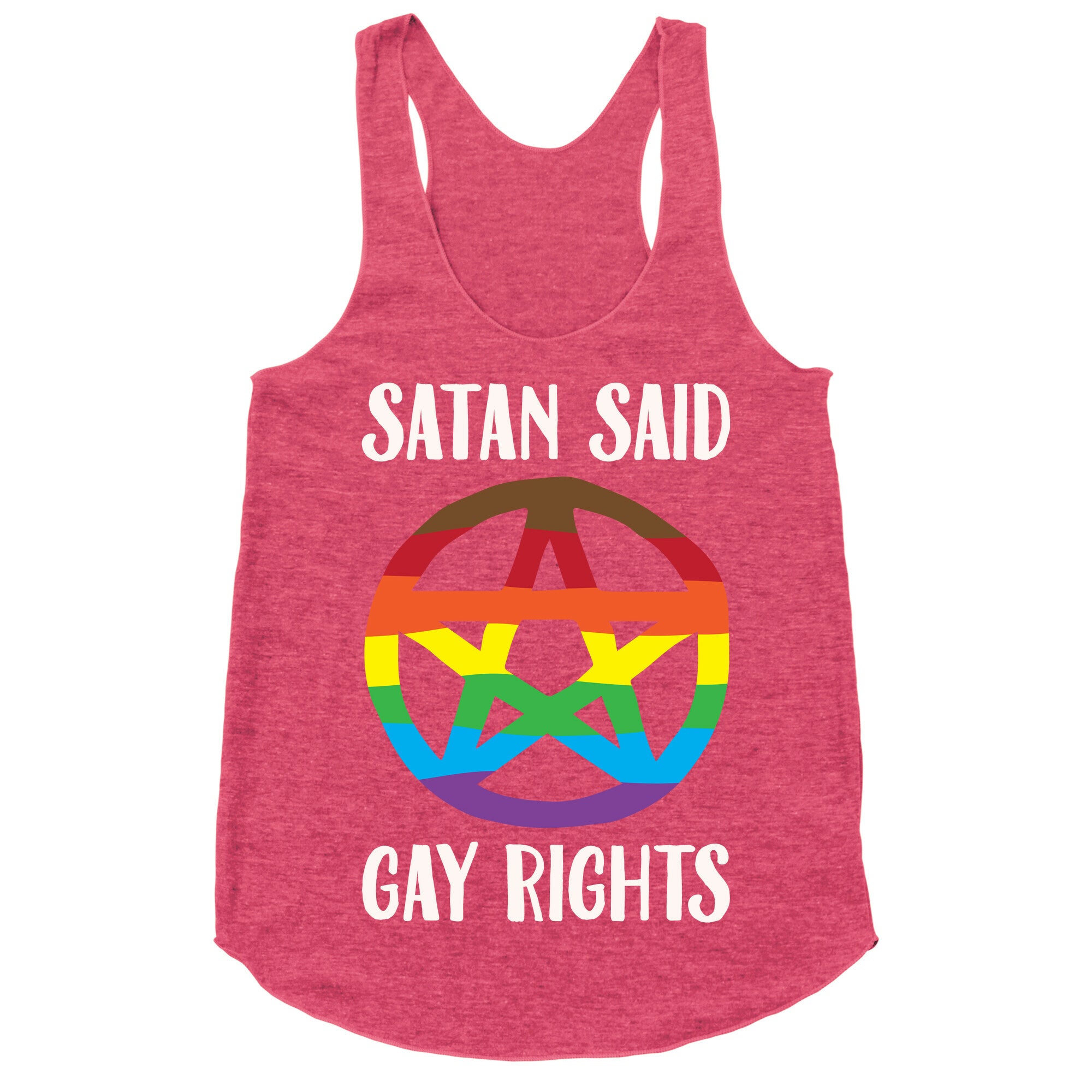 Satan Said Gay Rights White Print Racerback Tank
